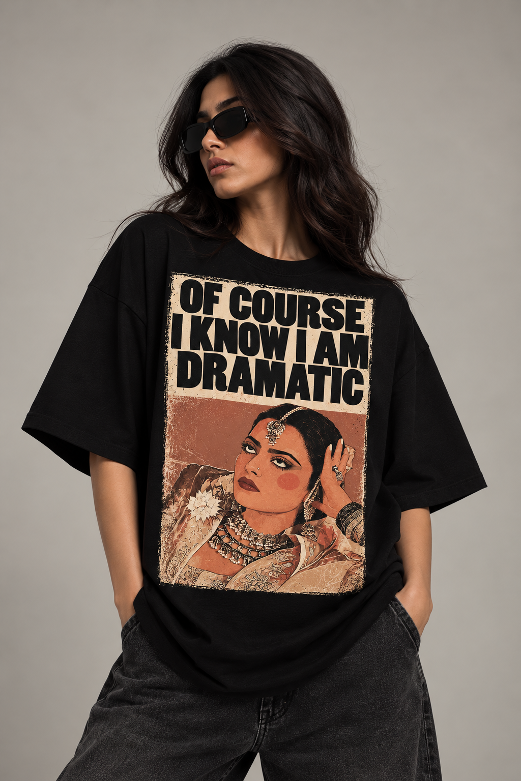 Thorns & Ashes Of Course I Know I Am Dramatic Oversized T-Shirt